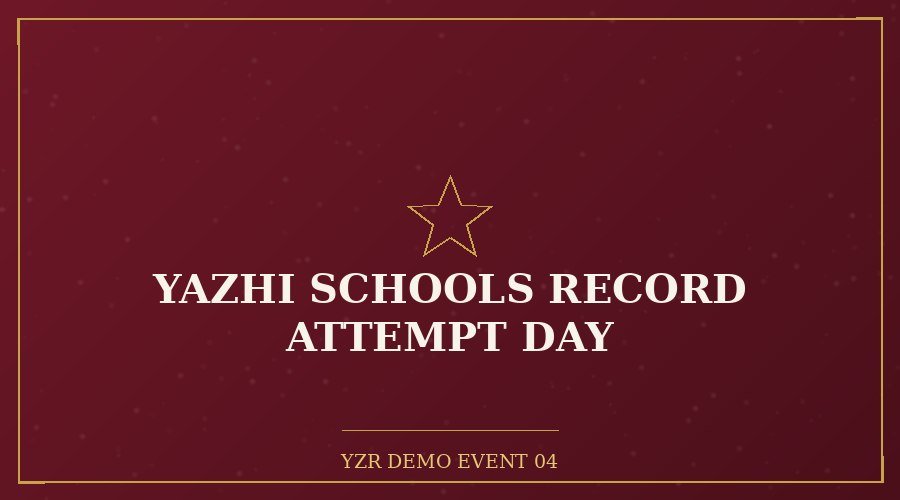 Yazhi Schools Record Attempt Day