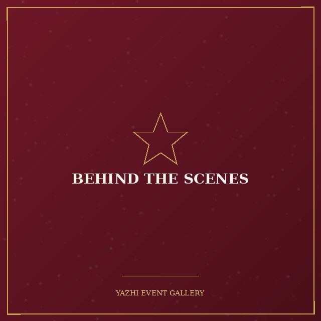 Behind The Scenes