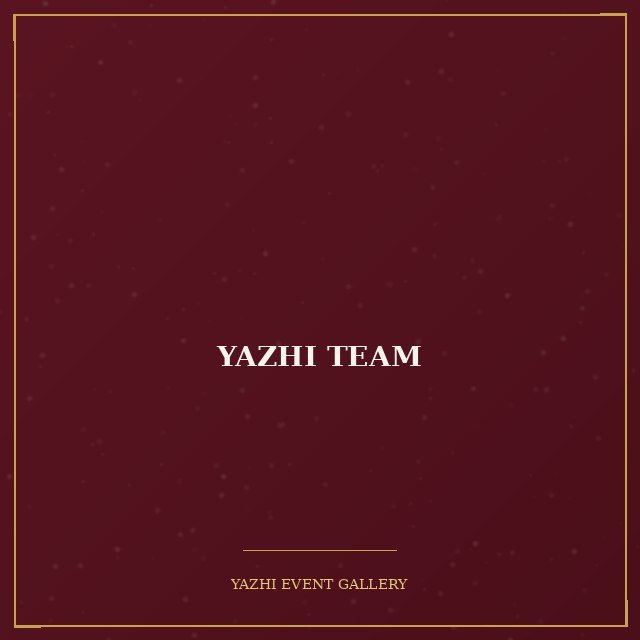Yazhi Team